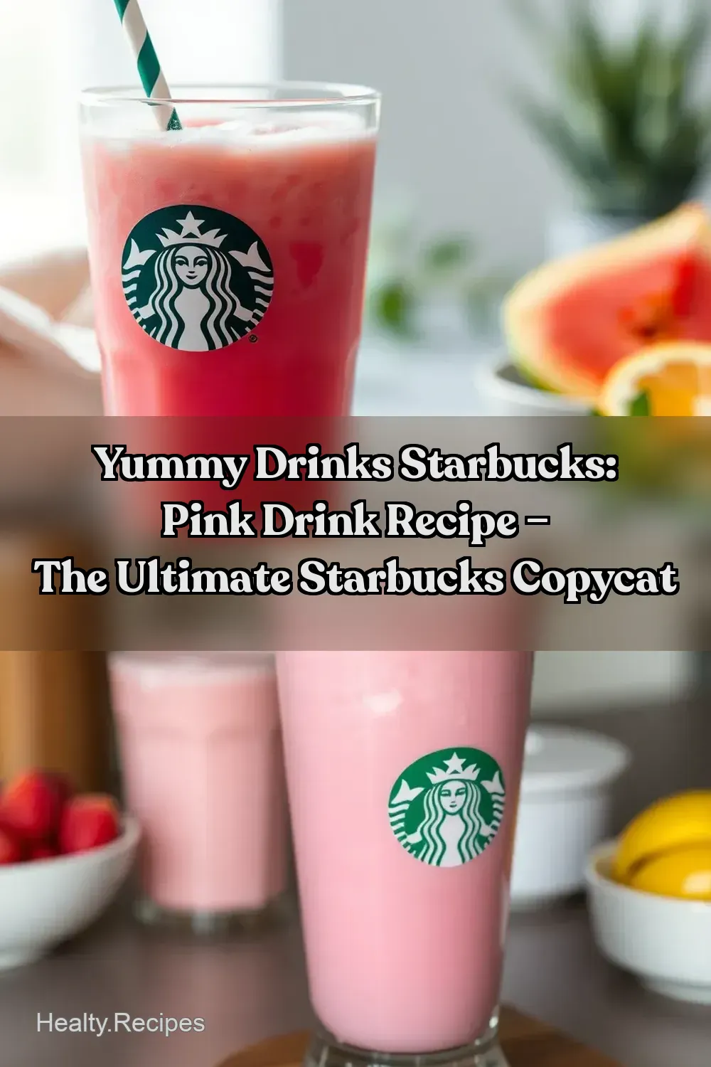 Yummy Drinks Starbucks: Pink Drink Recipe – The ULTIMATE Starbucks Copycat
